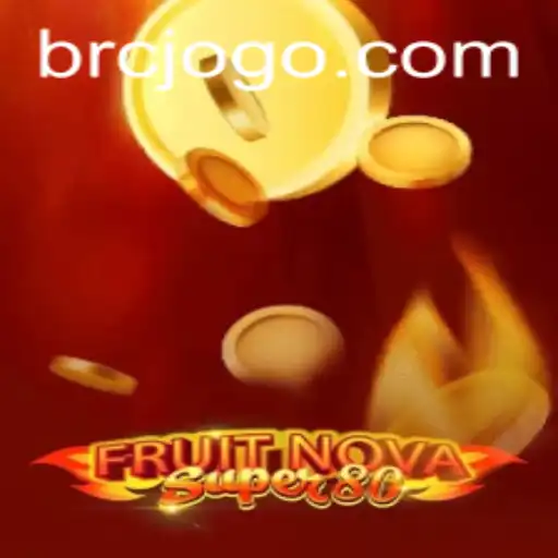 FruitNovaSuper80: Descubra a Emoção deste Jogo Popular
